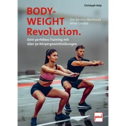 Pietsch Verlag - Buch Bodyweight-Revolution: Die besten Workouts ohne Geräte