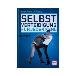 Pietsch Verlag - Buch Selbstverteidigung für Kerle - Kampftechniken und Training